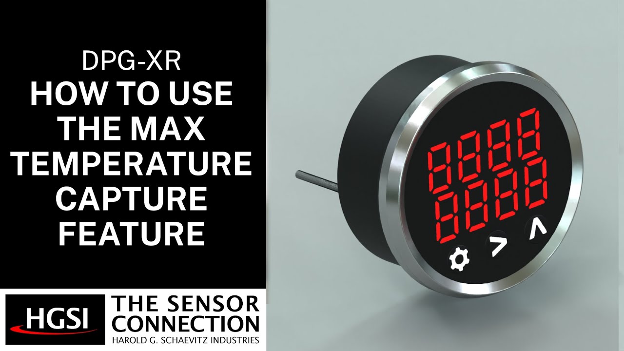 How to Use the Max Temperature Capture Feature on the DPG-XR Series 2-Channel Digital Pyrometer Gauge Thumbnail Harold G Schaevitz
