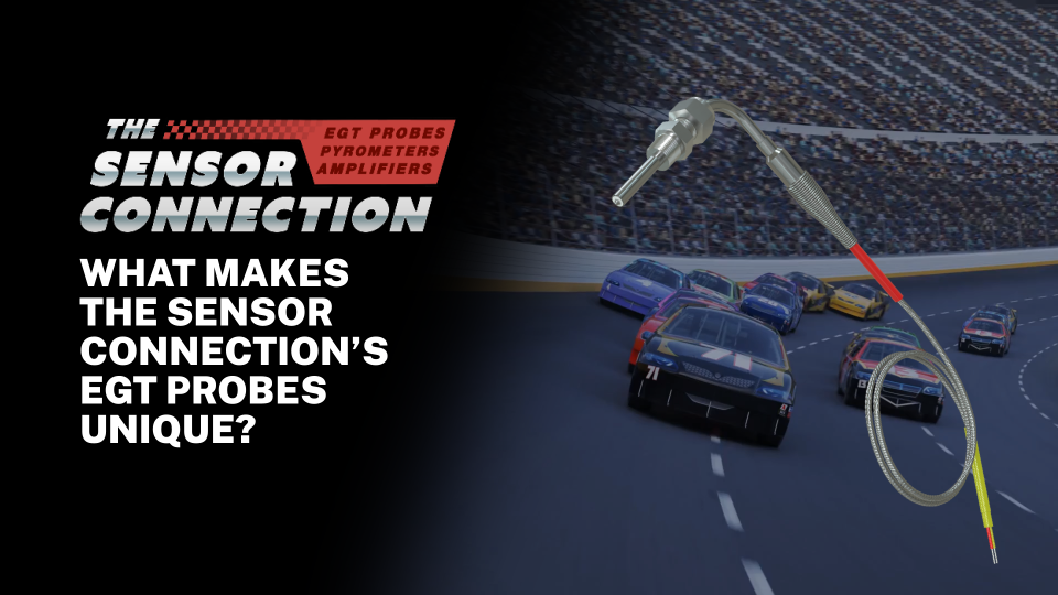 What Makes the Sensor Connection's EGT Probes Unique? Thumbnail